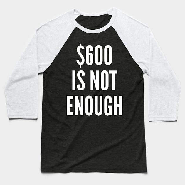 600 Is Not Enough Baseball T-Shirt by oskibunde